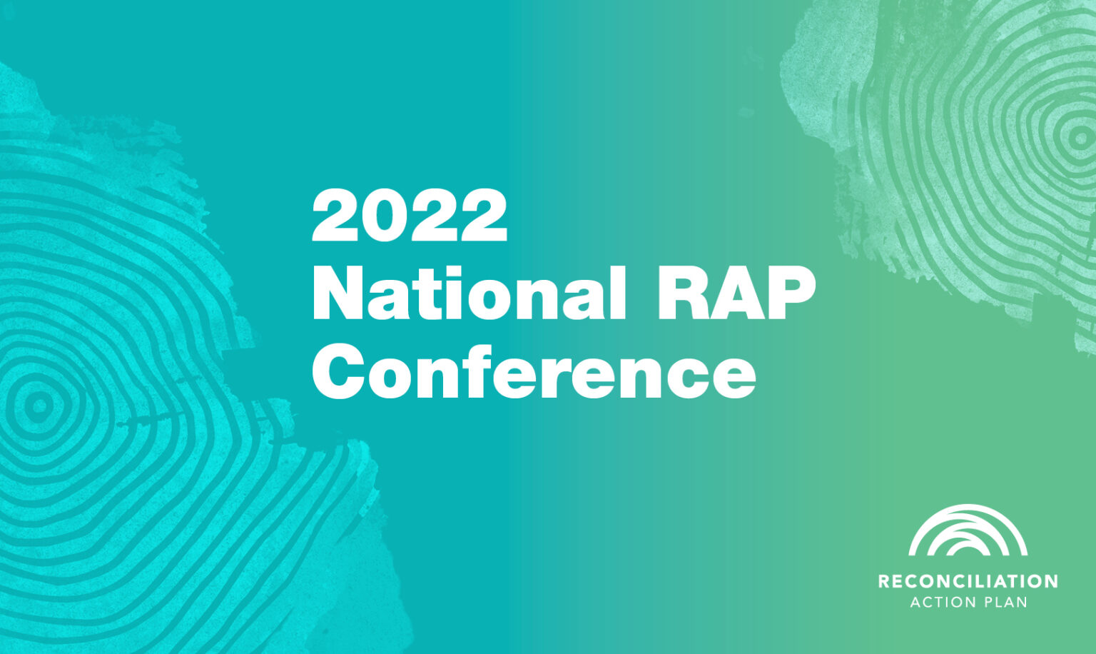 2022 National RAP Conference Brave Together Reconciliation Australia