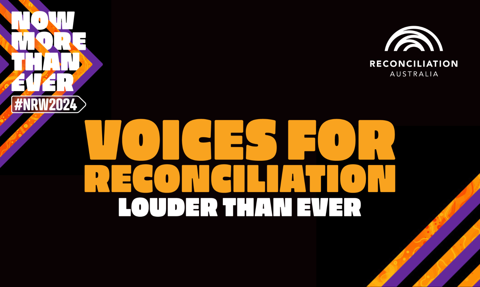 Text that reads 'Voices for Reconciliation: Louder Than Ever' on a black background with NRW 2024 chevrons framing.