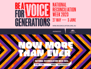 A composite of the 2023 and 2024 National Reconciliation Week themes, with associated artwork. On top is the 2023 theme - Be A Voice For Generations. On the bottom is the 2024 theme - Now More Than Ever.